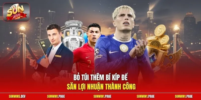 Bỏ túi thêm bí kíp để săn lợi nhuận thành công