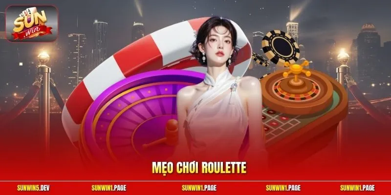 Mẹo Chơi Roulette