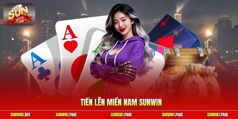 Tiến lên Miền Nam Sunwin